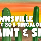 70's & 80s PAINT AND SIP SINGALONG TOWNSVILLE x PAINT JUICY