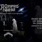 A Canorous Quintet & Where the Light Fades