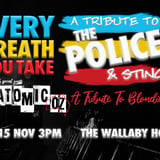 The Police, Sting & Blondie Tribute feat. Every Breath You Take & Atomic-Oz @ The Wallaby