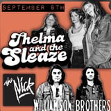 Thelma & The Sleaze at The Nick Tuesday 09/8! Doors 7pm