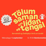 Tölum saman um líðan og tengsl - Barnaheill og Geðhjálp á ferð um landið