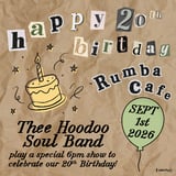 Hoodoo Happy Hour - Rumba's 20th Birthday!