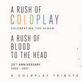 A Rush of Coldplay