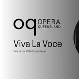 Opera Queensland - Viva La Voce