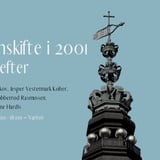 Det lille systemskifte i 2001 – 25 år efter. 