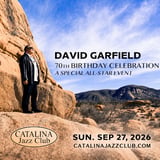 David Garfield - 70th Birthday Celebration | Featuring Lilliana de los Reyes, Rick Braun Eric Marienthal & an All-Star Cast of special guests!
