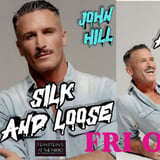 John Hill: Silk and Loose