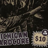 Michigan Hardcore 10 for $10.00