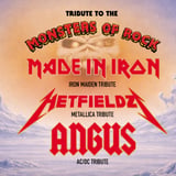TRIBUTE TO THE MONSTERS OF ROCK - Hetfieldz + Angus + Made In Iron