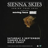 Sienna Skies | Spring Tour 2026 w Saving Face, Down and Out & Total Buzzkill | Gold Coast 