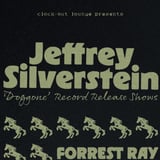 Clock-Out Lounge Presents: Jeffery Silverstein w/ Forest Ray, Nat Meek, DJ Greg Vandy