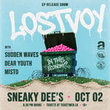 Lostvoy EP Release Show w/ Sudden Waves, Dear Youth & Misto