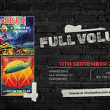 Full Volume: Iron Maiden, AC/DC & Led Zeppelin Tribute Triple Bill