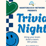 Trivia Night Fundraiser: Manitoba Eco-Network