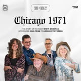 “Chicago 1971” The Story of the Night Steve Goodman Introduced Kris Kristofferson to John Prine