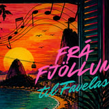 Frá Fjöllum til Favelas