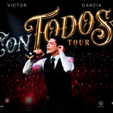 Victor Garcia Con Todos Tour.