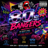 The Big Sing Off - 80s Bangers