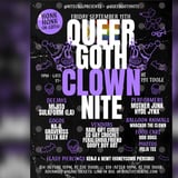 Queer Goth 'Clown' Nite @ 191 Toole