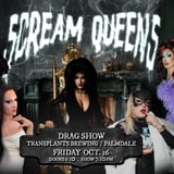 SCREAM QUEENS DRAG SHOW