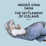 The Indigo Iona Saga and the Settlement of Iceland & Expedition Greenland