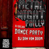 DJ Dee Jay: Metal Night Philly