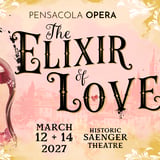 Pensacola Opera-The Elixir of Love Donizetti