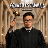 Franco Escamilla NUEVO SHOW EL JUICIO