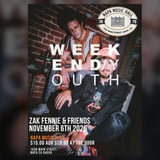Weekend Youth with Zak Fennie & Friends