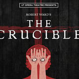UT Opera Theatre presents "The Crucible"