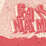 FAKE NAMES + Guests