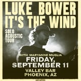 LUKE BOWER: IT'S THE WIND TOUR
