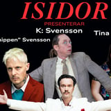 ISIDOR PRESENTERAR: K. SVENSSON, SIMON "CHIPPEN" SVENSSON, TINA BERGÉRUS