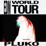pluko: EDM WORLD TOUR