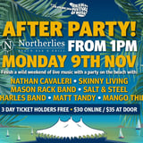 Festival After Party at Northerlies Mon 9th Nov