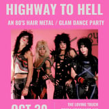 Highway to Hell - an 80's Hair Metal / Glam Dance Party