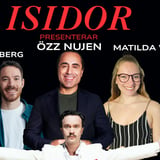 ISIDOR PRESENTERAR: ÖZZ NUJEN, VIKTOR ENGBERG, MATILDA WILDMARK