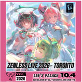 Zenless Zone Zero LIVE 2026 — Toronto