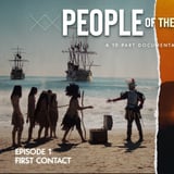 People of the West - EP 1: First Contact & EP 2: Spanish Missions