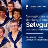 Choras „Ąžuoliukas“ pristato: Norvegijos berniukų choras „Sølvguttene“