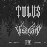 TULUS + Visegard || Hulen