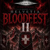 HELVETIA BLOODFEST II