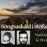 Söngvaskáld í stofunni: Marína Ósk & Hreimur