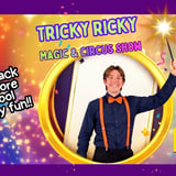 TRICKY RICKY MAGIC & CIRCUS SHOW