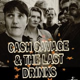 Cash Savage and the Last Drinks