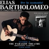 An Evening with Australian Guitar Virtuoso Elias Bartholomeo