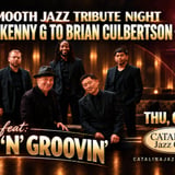A Smooth Jazz Night Tribute: From Kenny G to Brian Culbertson feat. Smooth 'n' Groovin'