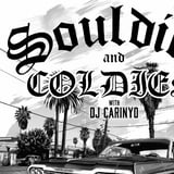 SOULDIES & COLDIES with DJ Carinyo