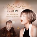 Mad for Love' - Sumi Jo, 40th Anniversary Auckland Recital
