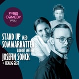 Fyris Comedy – Stand up med Sommarkatten, Josefin Sonck + hemlig gäst